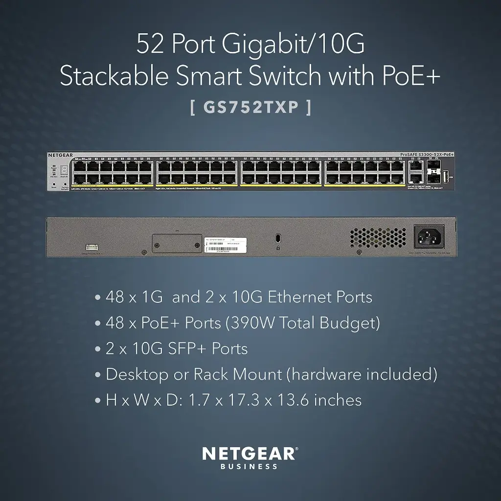 Netgear GS752TXP-300EUS   48PT GE PoE+ (390W) + 2x10G Copper and 2x10G SFP+ Ports, Smart Switch w/optional Remote/Cloud Management