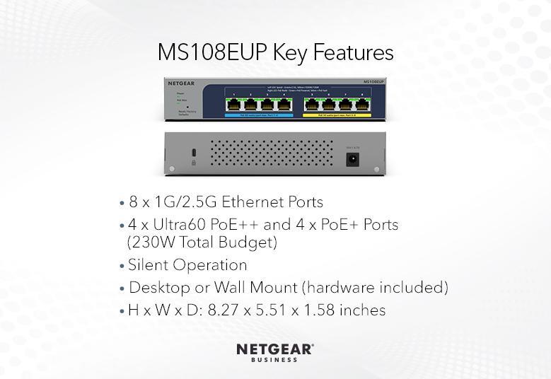 Netgear MS108EUP-100EUS   8PT Multi-Gig(2.5G) Ultra60 PoE++ (230W) Unmg. Plus Switch