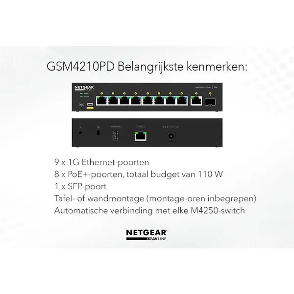 Netgear GSM4210PD-100EUS / M4250-9G1F-POE+     / 8x1G PoE+ 110W and 1xRj45 and 1xSFP Managed Switch AV Line
