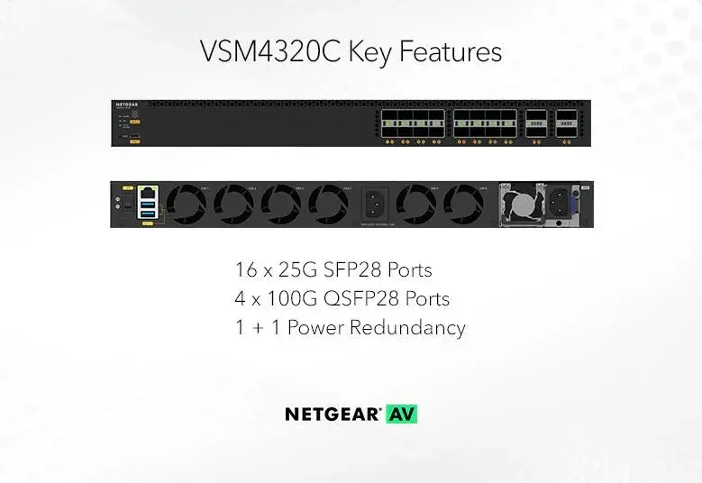 Netgear VSM4320C-100NES / M4350-16V4C /  16xSFP28 25G and 4xQSFP28 100G L3 Managed stackable switch AV Line